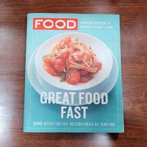 Everyday Food: Great Food Fast Cookbook
